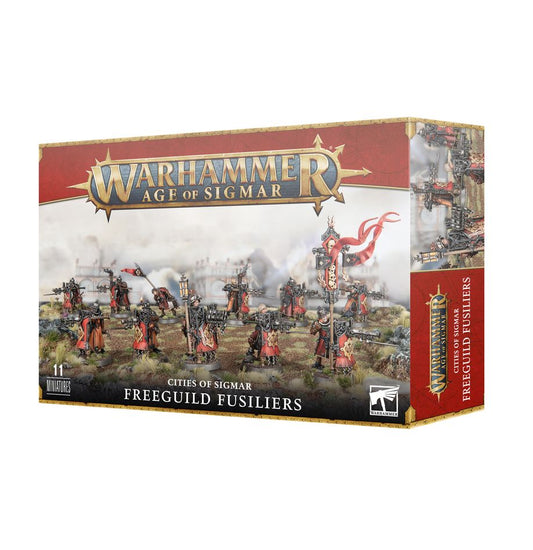 AGE OF SIGMAR: CITIES OF SIGMAR: FREEGUILD FUSILIERS