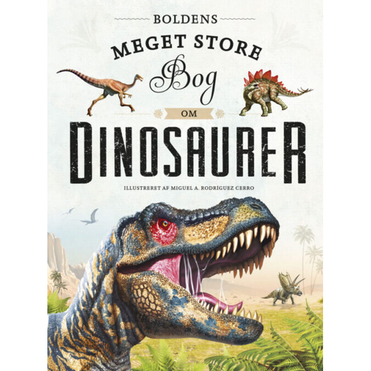 Bog - Boldens meget store bog om dinosaurer