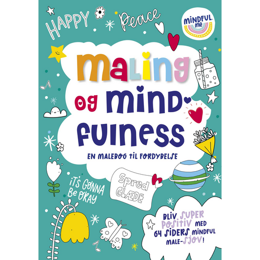 Maling og mindfulness – En malebog til fordybelse