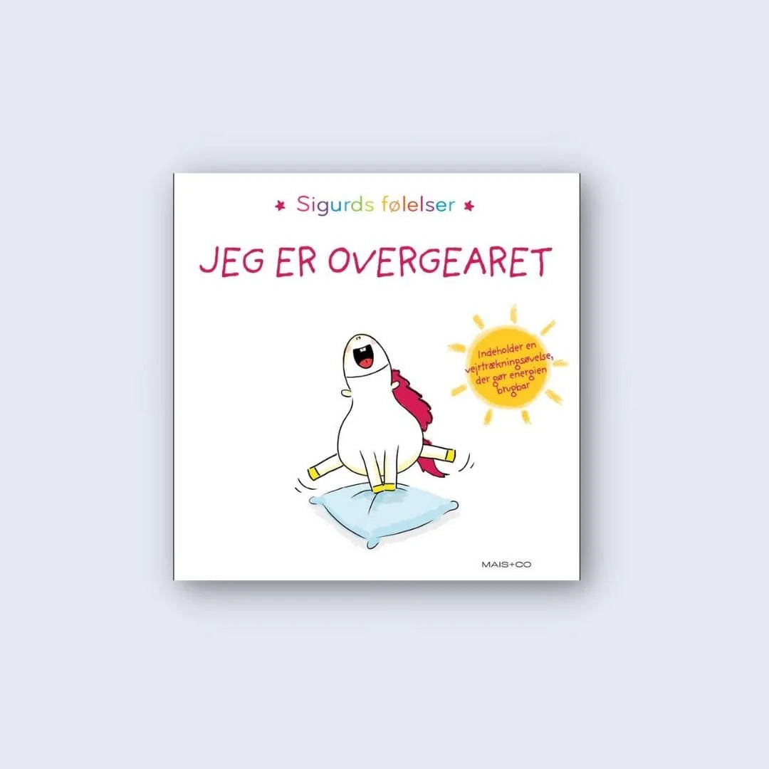 Sigurds følelser - Jeg er overgearet